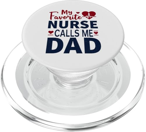 Meine Lieblingskrankenschwester nennt mich Papa Vatertag der Tochter Krankenschwester PopSockets PopGrip für MagSafe Meine Lieblingskrankenschwester nennt mich Papa Vatertag der Tochter Krankenschwester PopSockets PopGrip für MagSafe von My Favorite Nurse Calls Me Dad Father’s Day Nurse