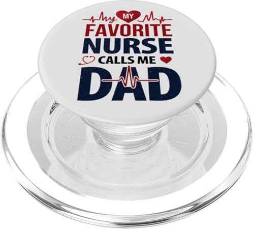 Meine Lieblingskrankenschwester nennt mich Papa Vatertag der Tochter Krankenschwester PopSockets PopGrip für MagSafe Meine Lieblingskrankenschwester nennt mich Papa Vatertag der Tochter Krankenschwester PopSockets PopGrip für MagSafe von My Favorite Nurse Calls Me Dad Father’s Day Nurse