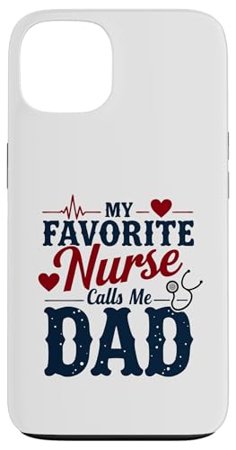 My Favorite Nurse Calls Me Dad Father's Day Dad Of a Nurse Hülle für iPhone 13 My Favorite Nurse Calls Me Dad Father's Day Dad Of a Nurse Hülle für iPhone 13 von My Favorite Nurse Calls Me Dad Father’s Day Nurse