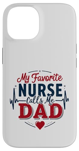 My Favorite Nurse Calls Me Dad Father's Day Dad Of a Nurse Hülle für iPhone 14 My Favorite Nurse Calls Me Dad Father's Day Dad Of a Nurse Hülle für iPhone 14 von My Favorite Nurse Calls Me Dad Father’s Day Nurse