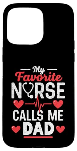 My Favorite Nurse Calls Me Dad Father's Day Dad Of a Nurse Hülle für iPhone 15 Pro Max My Favorite Nurse Calls Me Dad Father's Day Dad Of a Nurse Hülle für iPhone 15 Pro Max von My Favorite Nurse Calls Me Dad Father’s Day Nurse