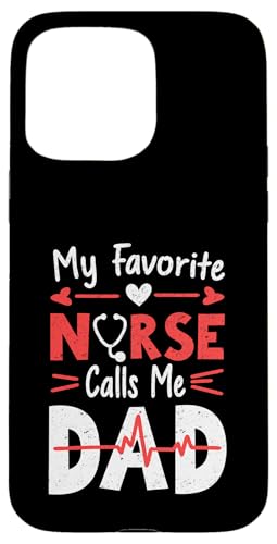 My Favorite Nurse Calls Me Dad Father's Day Dad Of a Nurse Hülle für iPhone 15 Pro Max My Favorite Nurse Calls Me Dad Father's Day Dad Of a Nurse Hülle für iPhone 15 Pro Max von My Favorite Nurse Calls Me Dad Father’s Day Nurse