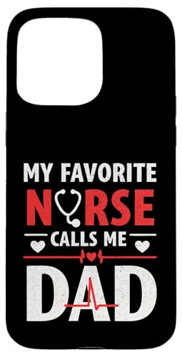 My Favorite Nurse Calls Me Dad Father's Day Dad Of a Nurse Hülle für iPhone 15 Pro Max My Favorite Nurse Calls Me Dad Father's Day Dad Of a Nurse Hülle für iPhone 15 Pro Max von My Favorite Nurse Calls Me Dad Father’s Day Nurse