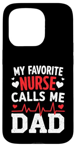 My Favorite Nurse Calls Me Dad Father's Day Dad Of a Nurse Hülle für iPhone 15 Pro My Favorite Nurse Calls Me Dad Father's Day Dad Of a Nurse Hülle für iPhone 15 Pro von My Favorite Nurse Calls Me Dad Father’s Day Nurse