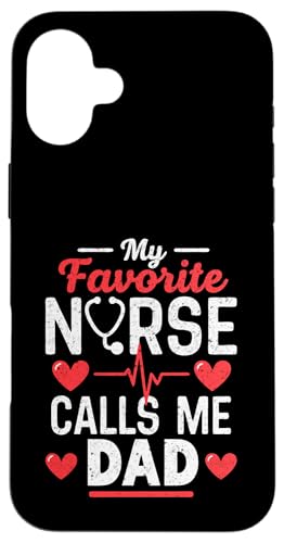 My Favorite Nurse Calls Me Dad Father's Day Dad Of a Nurse Hülle für iPhone 16 Plus My Favorite Nurse Calls Me Dad Father's Day Dad Of a Nurse Hülle für iPhone 16 Plus von My Favorite Nurse Calls Me Dad Father’s Day Nurse