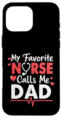 My Favorite Nurse Calls Me Dad Father's Day Dad Of a Nurse Hülle für iPhone 16 Pro Max My Favorite Nurse Calls Me Dad Father's Day Dad Of a Nurse Hülle für iPhone 16 Pro Max von My Favorite Nurse Calls Me Dad Father’s Day Nurse