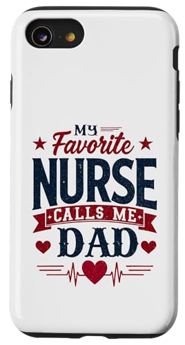 My Favorite Nurse Calls Me Dad Father's Day Dad Of a Nurse Hülle für iPhone SE (2020) / 7 / 8 von My Favorite Nurse Calls Me Dad Father’s Day Nurse