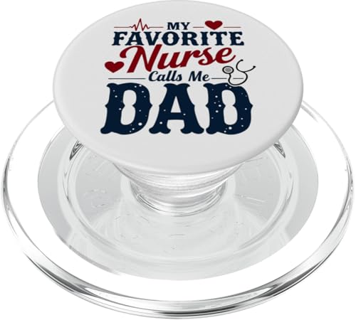 My Favorite Nurse Calls Me Dad Father's Day Dad Of a Nurse PopSockets PopGrip für MagSafe My Favorite Nurse Calls Me Dad Father's Day Dad Of a Nurse PopSockets PopGrip für MagSafe von My Favorite Nurse Calls Me Dad Father’s Day Nurse