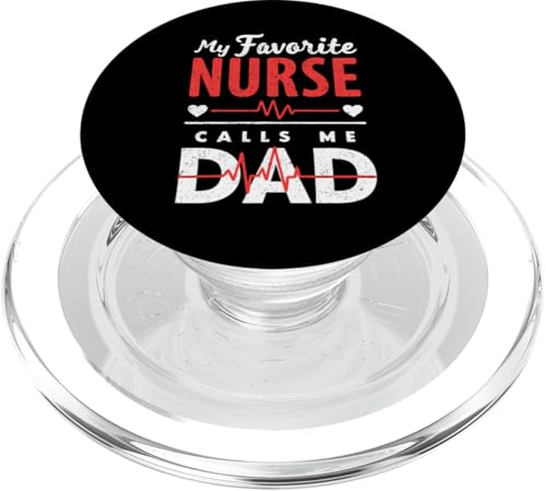 My Favorite Nurse Calls Me Dad Father's Day Dad Of a Nurse PopSockets PopGrip für MagSafe My Favorite Nurse Calls Me Dad Father's Day Dad Of a Nurse PopSockets PopGrip für MagSafe von My Favorite Nurse Calls Me Dad Father’s Day Nurse