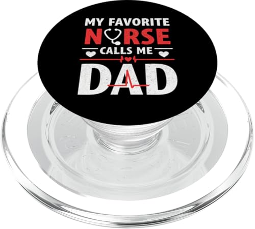 My Favorite Nurse Calls Me Dad Father's Day Dad Of a Nurse PopSockets PopGrip für MagSafe My Favorite Nurse Calls Me Dad Father's Day Dad Of a Nurse PopSockets PopGrip für MagSafe von My Favorite Nurse Calls Me Dad Father’s Day Nurse