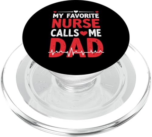 My Favorite Nurse Calls Me Dad Father's Day Dad of a Nurse PopSockets PopGrip für MagSafe My Favorite Nurse Calls Me Dad Father's Day Dad of a Nurse PopSockets PopGrip für MagSafe von My Favorite Nurse Calls Me Dad Father’s Day Nurse