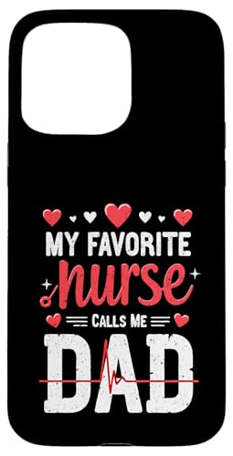 My Favorite Nurse Calls Me Dad Father's Day Nurse Heartbeat Hülle für iPhone 15 Pro Max My Favorite Nurse Calls Me Dad Father's Day Nurse Heartbeat Hülle für iPhone 15 Pro Max von My Favorite Nurse Calls Me Dad Father’s Day Nurse
