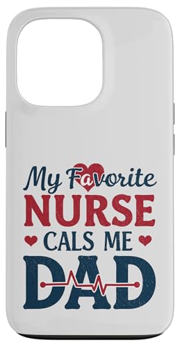 My Favorite Nurse Calls Me Dad Funny Father's Day Nurse Dad Hülle für iPhone 13 Pro My Favorite Nurse Calls Me Dad Funny Father's Day Nurse Dad Hülle für iPhone 13 Pro von My Favorite Nurse Calls Me Dad Father’s Day Nurse