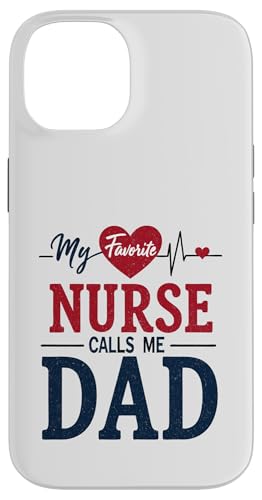 My Favorite Nurse Calls Me Dad Funny Father's Day Nurse Dad Hülle für iPhone 14 My Favorite Nurse Calls Me Dad Funny Father's Day Nurse Dad Hülle für iPhone 14 von My Favorite Nurse Calls Me Dad Father’s Day Nurse