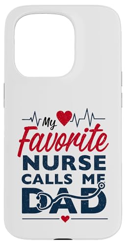 My Favorite Nurse Calls Me Dad Funny Father's Day Nurse Dad Hülle für iPhone 15 Pro My Favorite Nurse Calls Me Dad Funny Father's Day Nurse Dad Hülle für iPhone 15 Pro von My Favorite Nurse Calls Me Dad Father’s Day Nurse