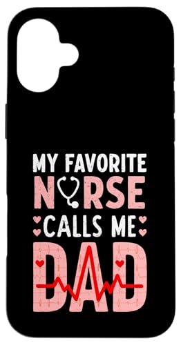 My Favorite Nurse Calls Me Dad Funny Father's Day Nurse Dad Hülle für iPhone 16 Plus My Favorite Nurse Calls Me Dad Funny Father's Day Nurse Dad Hülle für iPhone 16 Plus von My Favorite Nurse Calls Me Dad Father’s Day Nurse