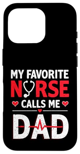 My Favorite Nurse Calls Me Dad Funny Father's Day Nurse Dad Hülle für iPhone 16 Pro My Favorite Nurse Calls Me Dad Funny Father's Day Nurse Dad Hülle für iPhone 16 Pro von My Favorite Nurse Calls Me Dad Father’s Day Nurse