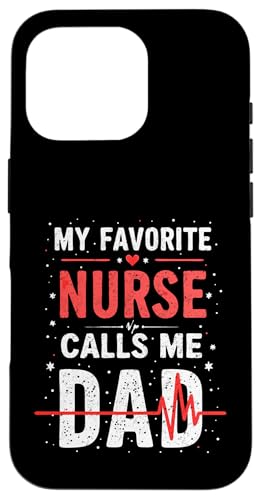 My Favorite Nurse Calls Me Dad Funny Father's Day Nurse Dad Hülle für iPhone 16 Pro My Favorite Nurse Calls Me Dad Funny Father's Day Nurse Dad Hülle für iPhone 16 Pro von My Favorite Nurse Calls Me Dad Father’s Day Nurse