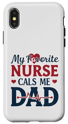 My Favorite Nurse Calls Me Dad Funny Father's Day Nurse Dad Hülle für iPhone X/XS My Favorite Nurse Calls Me Dad Funny Father's Day Nurse Dad Hülle für iPhone X/XS von My Favorite Nurse Calls Me Dad Father’s Day Nurse