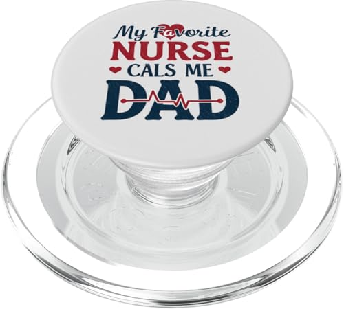My Favorite Nurse Calls Me Dad Funny Father's Day Nurse Dad PopSockets PopGrip für MagSafe My Favorite Nurse Calls Me Dad Funny Father's Day Nurse Dad PopSockets PopGrip für MagSafe von My Favorite Nurse Calls Me Dad Father’s Day Nurse