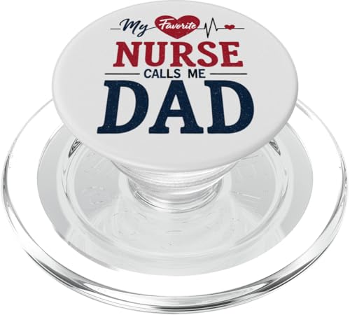 My Favorite Nurse Calls Me Dad Funny Father's Day Nurse Dad PopSockets PopGrip für MagSafe My Favorite Nurse Calls Me Dad Funny Father's Day Nurse Dad PopSockets PopGrip für MagSafe von My Favorite Nurse Calls Me Dad Father’s Day Nurse