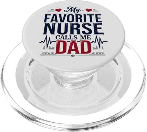 My Favorite Nurse Calls Me Dad Funny Father's Day Nurse Dad PopSockets PopGrip für MagSafe My Favorite Nurse Calls Me Dad Funny Father's Day Nurse Dad PopSockets PopGrip für MagSafe von My Favorite Nurse Calls Me Dad Father’s Day Nurse