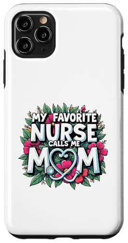 My Favorite Nurse Calls Me Mom Hülle für iPhone 11 Pro Max My Favorite Nurse Calls Me Mom Hülle für iPhone 11 Pro Max von My Favorite Nurse Calls Me Mom Funny Ideas