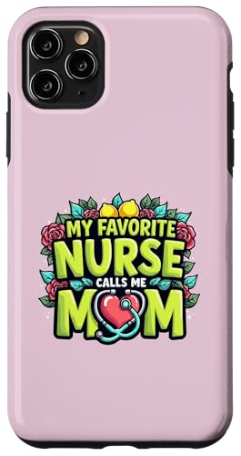 My Favorite Nurse Calls Me Mom Hülle für iPhone 11 Pro Max My Favorite Nurse Calls Me Mom Hülle für iPhone 11 Pro Max von My Favorite Nurse Calls Me Mom Funny Ideas