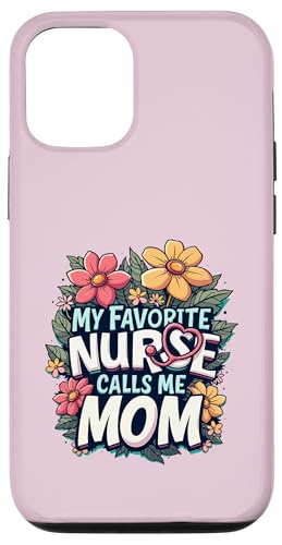 My Favorite Nurse Calls Me Mom Hülle für iPhone 12/12 Pro My Favorite Nurse Calls Me Mom Hülle für iPhone 12/12 Pro von My Favorite Nurse Calls Me Mom Funny Ideas