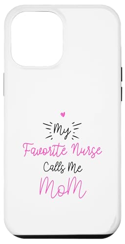 My Favorite Nurse Calls Me Mom Hülle für iPhone 12 Pro Max My Favorite Nurse Calls Me Mom Hülle für iPhone 12 Pro Max von My Favorite Nurse Calls Me Mom Funny Ideas