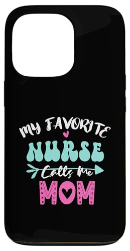 My Favorite Nurse Calls Me Mom Hülle für iPhone 13 Pro My Favorite Nurse Calls Me Mom Hülle für iPhone 13 Pro von My Favorite Nurse Calls Me Mom Funny Ideas