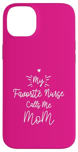 My Favorite Nurse Calls Me Mom Hülle für iPhone 14 Plus My Favorite Nurse Calls Me Mom Hülle für iPhone 14 Plus von My Favorite Nurse Calls Me Mom Funny Ideas