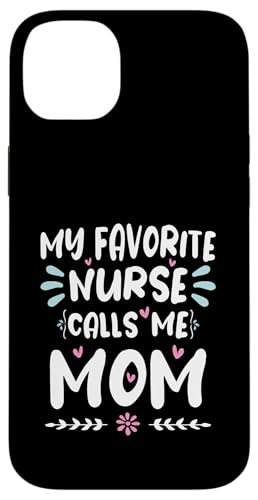 My Favorite Nurse Calls Me Mom Hülle für iPhone 14 Plus My Favorite Nurse Calls Me Mom Hülle für iPhone 14 Plus von My Favorite Nurse Calls Me Mom Funny Ideas