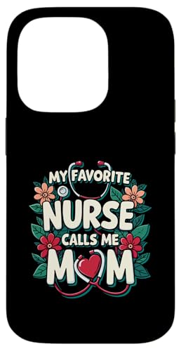 My Favorite Nurse Calls Me Mom Hülle für iPhone 14 Pro My Favorite Nurse Calls Me Mom Hülle für iPhone 14 Pro von My Favorite Nurse Calls Me Mom Funny Ideas