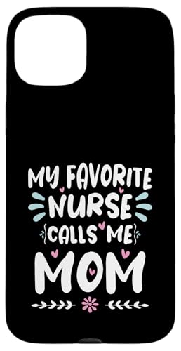 My Favorite Nurse Calls Me Mom Hülle für iPhone 15 Plus My Favorite Nurse Calls Me Mom Hülle für iPhone 15 Plus von My Favorite Nurse Calls Me Mom Funny Ideas