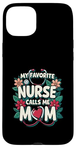 My Favorite Nurse Calls Me Mom Hülle für iPhone 15 Plus My Favorite Nurse Calls Me Mom Hülle für iPhone 15 Plus von My Favorite Nurse Calls Me Mom Funny Ideas