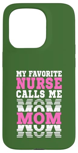 My Favorite Nurse Calls Me Mom Hülle für iPhone 15 Pro My Favorite Nurse Calls Me Mom Hülle für iPhone 15 Pro von My Favorite Nurse Calls Me Mom Funny Ideas