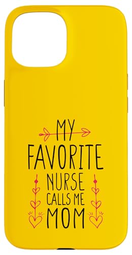 My Favorite Nurse Calls Me Mom Hülle für iPhone 15 My Favorite Nurse Calls Me Mom Hülle für iPhone 15 von My Favorite Nurse Calls Me Mom Funny Ideas