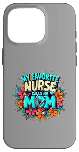 My Favorite Nurse Calls Me Mom Hülle für iPhone 16 Pro My Favorite Nurse Calls Me Mom Hülle für iPhone 16 Pro von My Favorite Nurse Calls Me Mom Funny Ideas