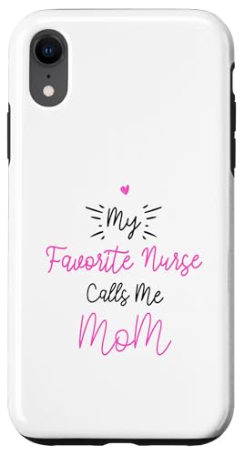 My Favorite Nurse Calls Me Mom Hülle für iPhone XR My Favorite Nurse Calls Me Mom Hülle für iPhone XR von My Favorite Nurse Calls Me Mom Funny Ideas