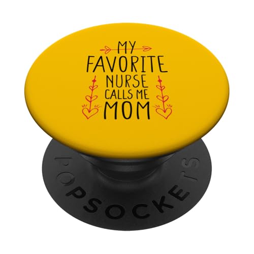 My Favorite Nurse Calls Me Mom PopSockets Klebender PopGrip My Favorite Nurse Calls Me Mom PopSockets Klebender PopGrip von My Favorite Nurse Calls Me Mom Funny Ideas