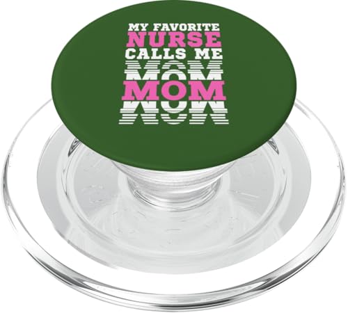 My Favorite Nurse Calls Me Mom PopSockets PopGrip für MagSafe My Favorite Nurse Calls Me Mom PopSockets PopGrip für MagSafe von My Favorite Nurse Calls Me Mom Funny Ideas