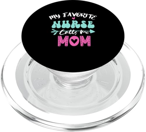 My Favorite Nurse Calls Me Mom PopSockets PopGrip für MagSafe My Favorite Nurse Calls Me Mom PopSockets PopGrip für MagSafe von My Favorite Nurse Calls Me Mom Funny Ideas