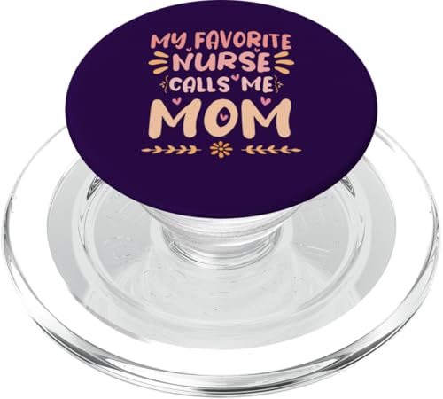 My Favorite Nurse Calls Me Mom PopSockets PopGrip für MagSafe My Favorite Nurse Calls Me Mom PopSockets PopGrip für MagSafe von My Favorite Nurse Calls Me Mom Funny Ideas