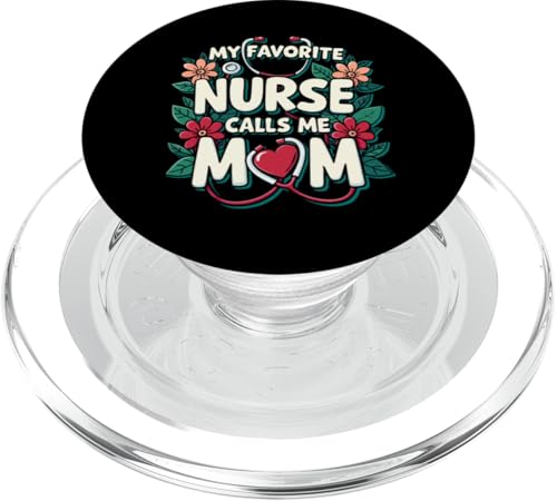 My Favorite Nurse Calls Me Mom PopSockets PopGrip für MagSafe My Favorite Nurse Calls Me Mom PopSockets PopGrip für MagSafe von My Favorite Nurse Calls Me Mom Funny Ideas