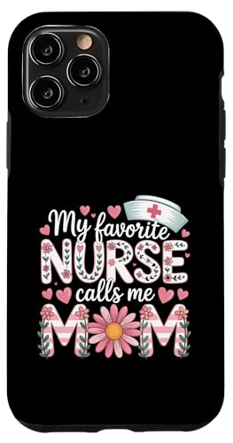 My Favorite Nurse Calls Me Mom Shirt Mother's Day Mom Flower Hülle für iPhone 11 Pro My Favorite Nurse Calls Me Mom Shirt Mother's Day Mom Flower Hülle für iPhone 11 Pro von My Favorite Nurse Calls Me Mom Mothers Day Mom tee