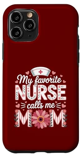 My Favorite Nurse Calls Me Mom Shirt Mother's Day Mom Flower Hülle für iPhone 11 Pro My Favorite Nurse Calls Me Mom Shirt Mother's Day Mom Flower Hülle für iPhone 11 Pro von My Favorite Nurse Calls Me Mom Mothers Day Mom tee