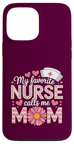 My Favorite Nurse Calls Me Mom Shirt Mother's Day Mom Flower Hülle für iPhone 13 Pro Max My Favorite Nurse Calls Me Mom Shirt Mother's Day Mom Flower Hülle für iPhone 13 Pro Max von My Favorite Nurse Calls Me Mom Mothers Day Mom tee