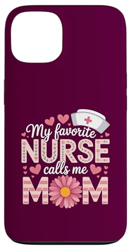 My Favorite Nurse Calls Me Mom Shirt Mother's Day Mom Flower Hülle für iPhone 13 My Favorite Nurse Calls Me Mom Shirt Mother's Day Mom Flower Hülle für iPhone 13 von My Favorite Nurse Calls Me Mom Mothers Day Mom tee