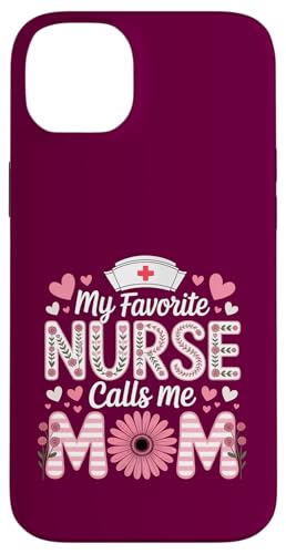 My Favorite Nurse Calls Me Mom Shirt Mother's Day Mom Flower Hülle für iPhone 14 Plus My Favorite Nurse Calls Me Mom Shirt Mother's Day Mom Flower Hülle für iPhone 14 Plus von My Favorite Nurse Calls Me Mom Mothers Day Mom tee